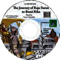 Malay Fables : The Journey Of Raja Suran To Bumi Rika