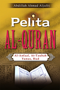 Pelita Al-Quran (Al-Anfaal, At-Taubah, Yunus, Hud)