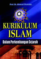 Kurikulum Islam Dalam Perkembangan Sejarah