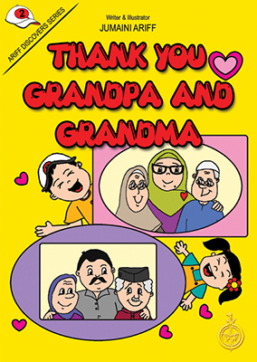 Ariff Discovers : Thank you Grandpa and Grandma